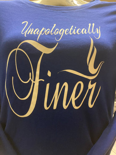 Clearance- Unapologetically Finer
